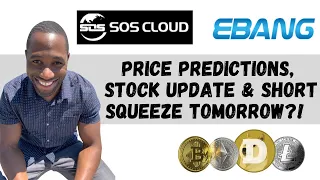 SOS Limited (SOS) & EBON Stock Price Predictions | Analysis | Short Squeeze Coming Tomorrow?!