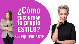 👗¿Cómo encontrar tu propio ESTILO (sin EQUIVOCARTE)? | 💎Brilla con tu personalidad