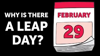 That's Why There Is a Leap Day