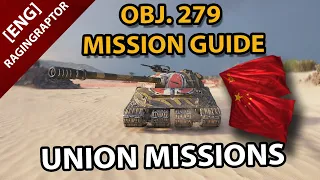 Object 279 Union Mission Guide - Tips and Tricks
