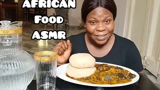 AFRICAN FOOD ASMR!!!! EATING CASSAVA FUFU AND ONUGBU SOUP (BITTER LEAF SOUP)!
