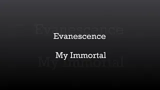 EVANESCENCE - My Inmortal (letra en español e ingles)