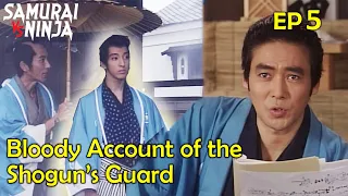 Bloody Account of The Shogun's Guard Full Episode 5 | SAMURAI VS NINJA | English Sub