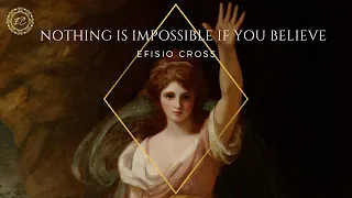 "NOTHING IS IMPOSSIBLE IF YOU BELIEVE" | Efisio Cross 「NEOCLASSICAL MUSIC」