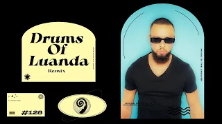 El Bruxo - DRUMS OF LUANDA (Remix)