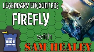 Legendary Encounters: A Firefly Deck Building Game Review -  with Sam Healey