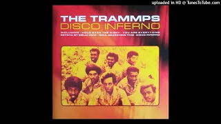 The Trammps - Disco Inferno (528Hz)