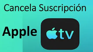 Como Cancelar la Suscripción de Apple TV.