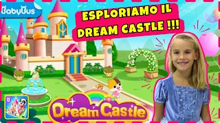 "Esploriamo il DREAM CASTLE" in BabyBusPlay #babybus #app #gameplay #games #appgames @AnJoyTheGames