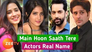 Main Hoon Saath Tere Serial Cast Name | Zee TV Serial Cast Name | Actors Real Name