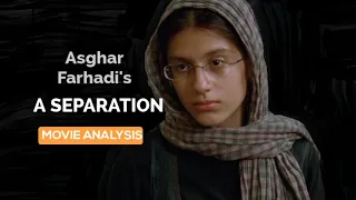 A Separation - Analysis of Asghar Farhadi movie