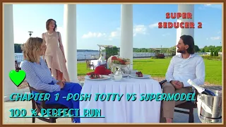 Super Seducer 2/ Chapter 1- 100% Perfect run, Correct answers ( Posh Totty vs Supermodel )