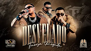 Fuerza Regida - Desvelado (Video Oficial)