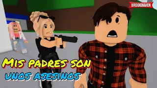 MIS PADRES SON UNOS ASESINOS - Parte 1 | Mini Pelicula | Roblox Brookhaven rp🏡historias de roblox