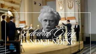 Edvard Grieg: Landkjending