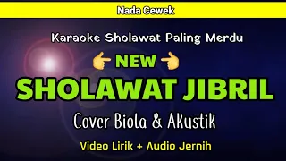 Karaoke Sholawat Jibril | Cover Biola & Akustik | Nada Cewek