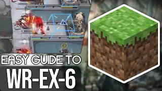 WR-EX-6 EASY GUIDE | Arknights Who Is Real