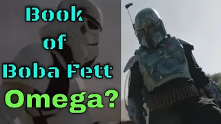 Book of Boba Fett | Omega Will Appear (Theory)