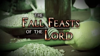 Days of Remembrance: The Fall Feasts of The Lord