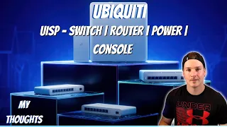 Ubiquiti UISP - Switch | Router | Power | Console - My Thoughts