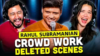 RAHUL SUBRAMANIAN Crowd Work | Deleted Scenes | Stand Up Comedy REACTION! | Amazon Prime