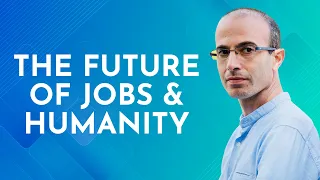 Yuval Harari On The Future of Jobs & Technology, Intelligence vs Consciousness & Threats to Humanity