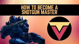 How to Be a Shotgun Master in Destiny 2