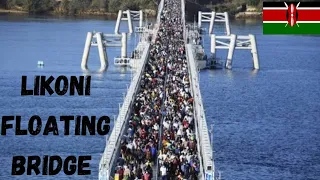 LIKONI FLOATING BRIDGE/THE 1.9BILLION KSH EAST AFRICA'S FIRST FLOATING BRIDGE IN MOMBASA, KENYA