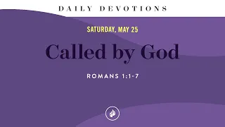 Called By God – Daily Devotional