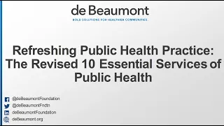 Refreshing Public Health Practice: The Revised 10 Essential Services of Public Health