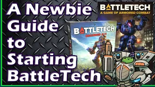 A Newbie Guide to Starting BattleTech: Where do you go first?