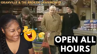 Open All Hours - Granville & The Broken Lawnmower |American Reaction
