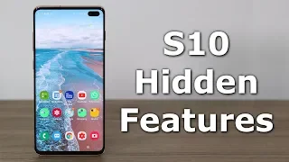 10 Samsung Galaxy S10 Hidden Features (One UI)