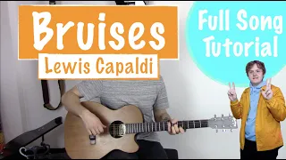 How to play 'Bruises' - Lewis Capaldi | Guitar Tutorial