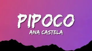 Ana Castela - Pipoco (Lyrics) ft. Melody, Dj Chris No Beat  | 1 Hour Popular Songs 2023