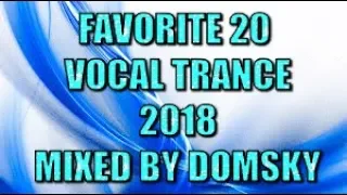 VOCAL TRANCE VOL 91...  favorites from 2018