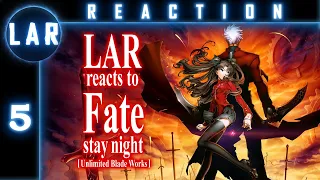 LAR Fate Stay Night Unlimited Blade Works Episode 5 Full Reaction