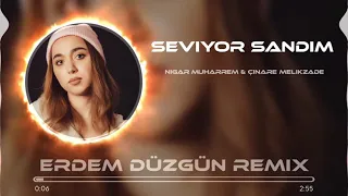 Nigar Muharrem & Çınare Melikzade - Seviyor Sandım Remix Hareketli #trendler #yeni #new #trendler