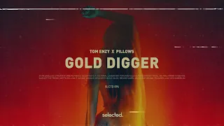 Tom Enzy & Pillows - Gold Digger