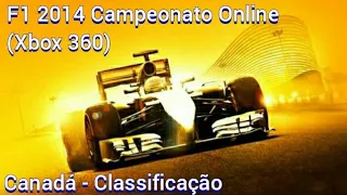 F1 2014 Campeonato Online (Xbox 360) Canadá - Classificação