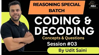 Coding-Decoding | Part-03 | Reasoning | Udit Saini | SNAP, NMAT, TISS, CMAT, MAHCET, MAT