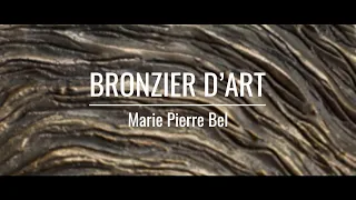 Bronzier d'art : Marie Pierre Bel