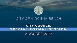 City Council Special Formal - 08/02/2022