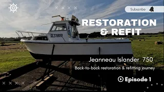[EP1] Intro & setting up the dry dock - Boat Restoration & Refit - Jeanneau Islander 750