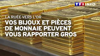 La ruée vers l'or : vos bijoux et pièces de monnaie peuvent vous rapporter gros en ce moment