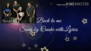 Back to me by Cueshe with Lyrics