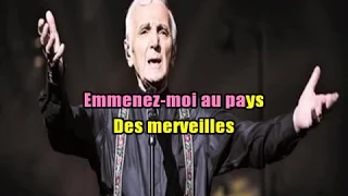 KARAOKÉ Charles Aznavour  Emmenez Moi Création JP