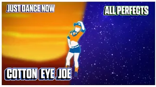Cotton Eye Joe - Just Dance Now - Megastar | All Perfects
