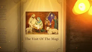 Matthew 2:1 - 12: The Visit Of The Magi | Bible Stories