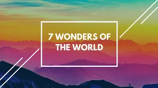 7 New Wonders of the World 2020